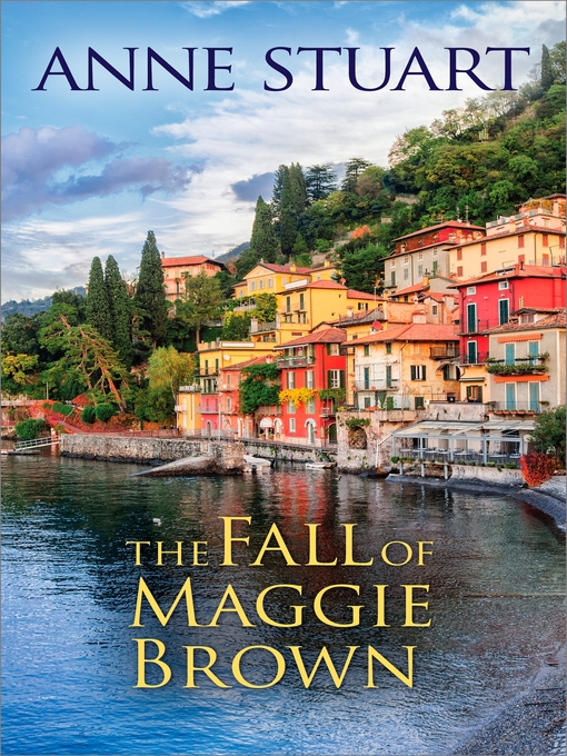 Title details for The Fall of Maggie Brown by Anne Stuart - Available